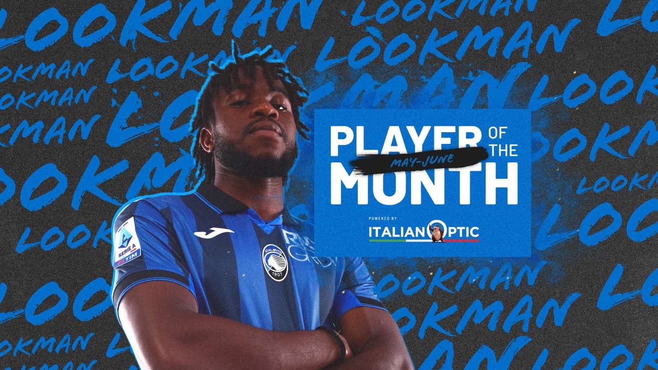 “Ademola Mia”! Lookman is the Player of The Month for May-June