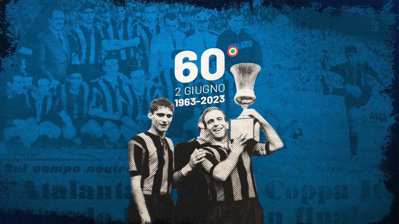02/06/1963: the 60th anniversary of our Coppa Italia victory