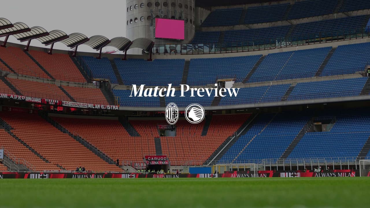 Milan v Atalanta: pre-match notes
