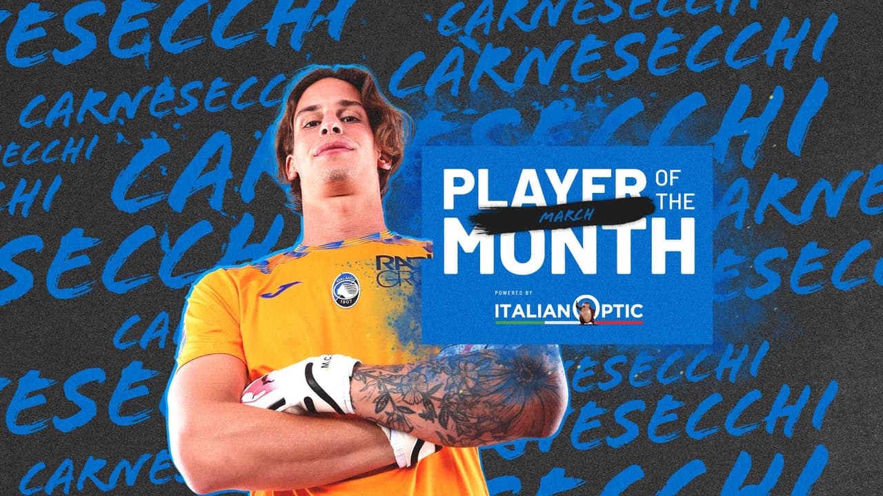 Carnesecchi gets hand in glove with the Player of the month