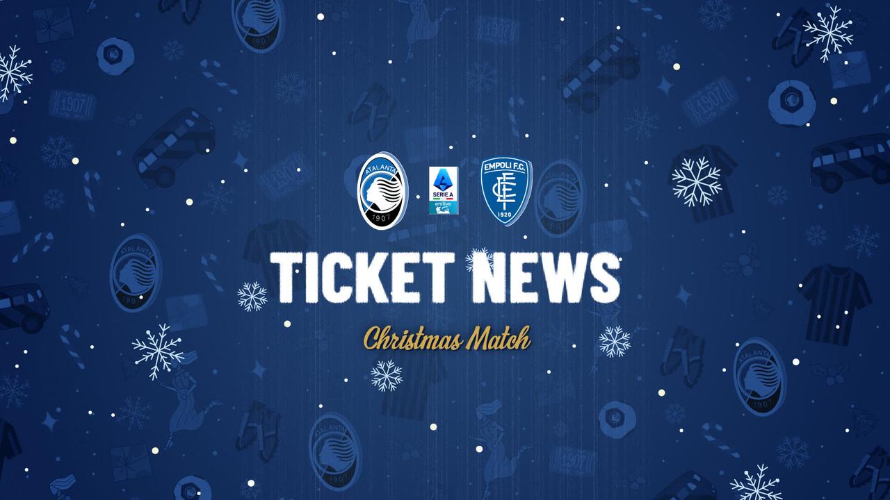 Atalanta v Empoli: ticket info for the 2024 XMAS match