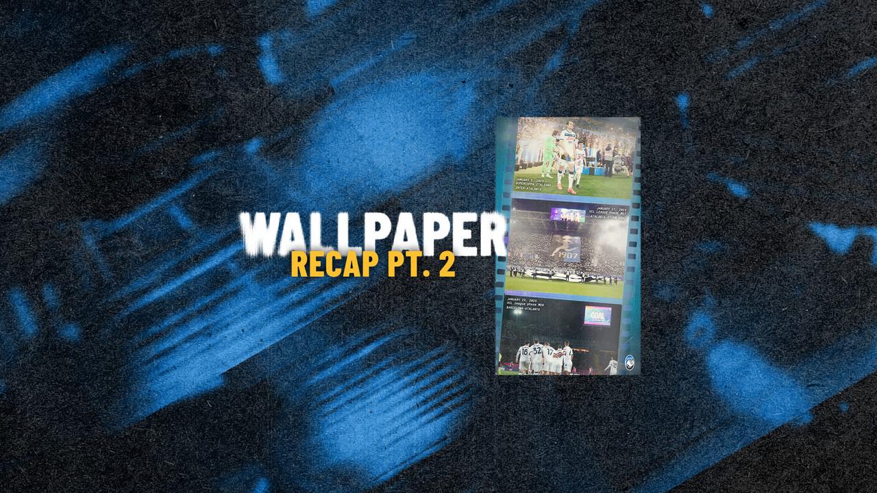 Wallpaper Recap: the Second-Half Highlights!