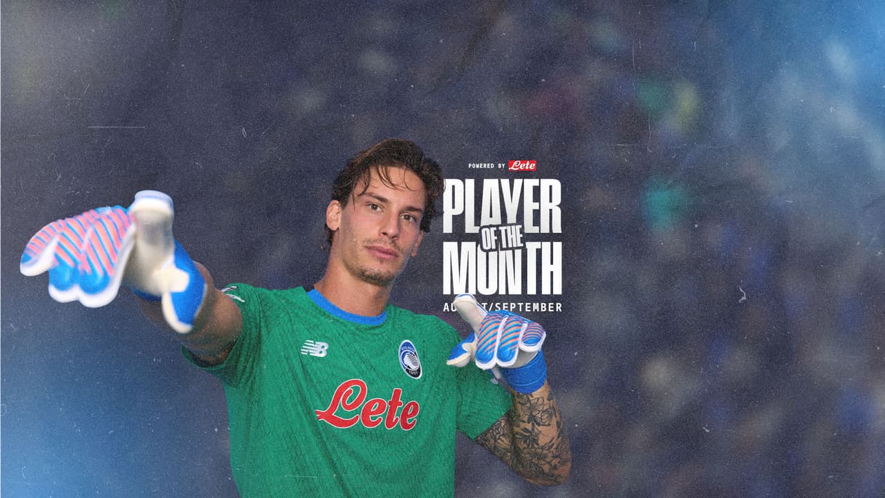 The man with the golden mittens: Carnesecchi is the Lete POTM of August-September!