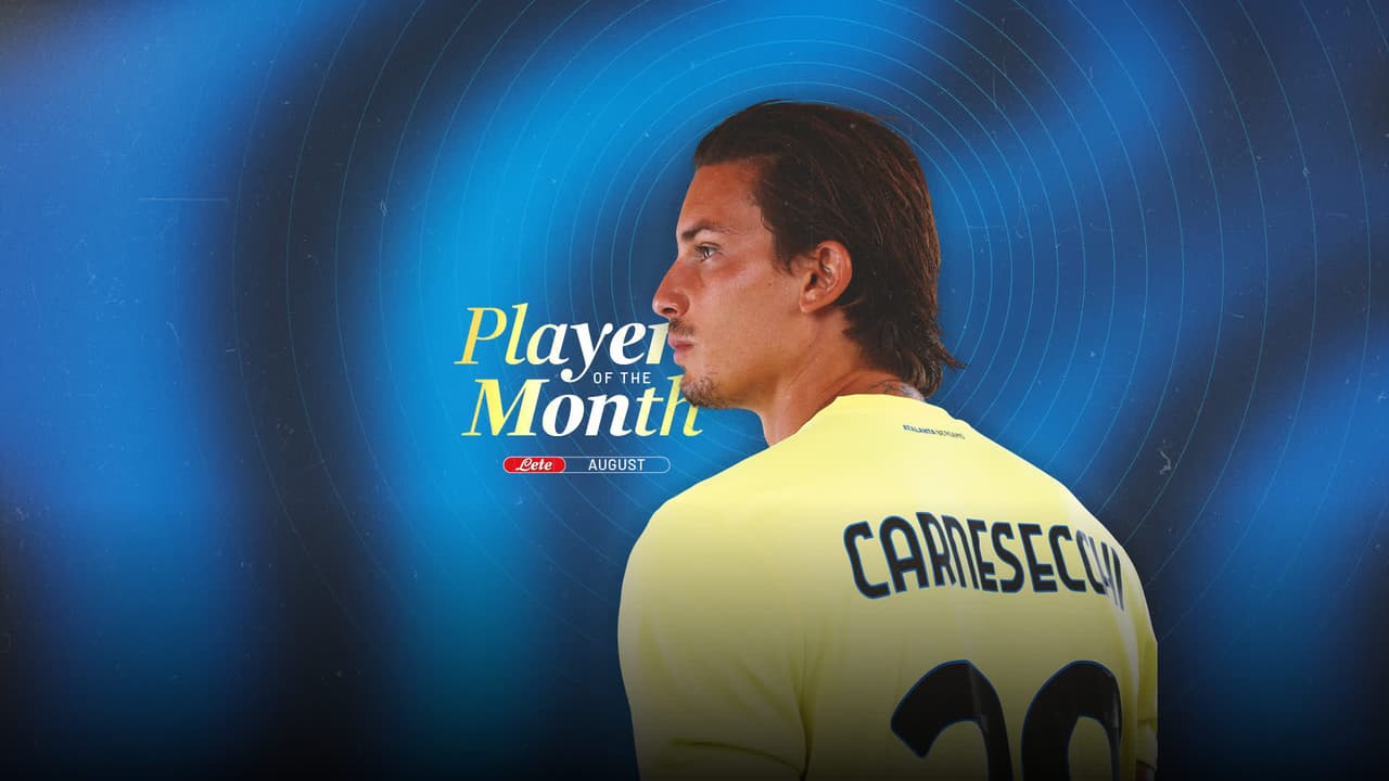The season’s first hit: Carnesecchi is August’s Lete POTM!