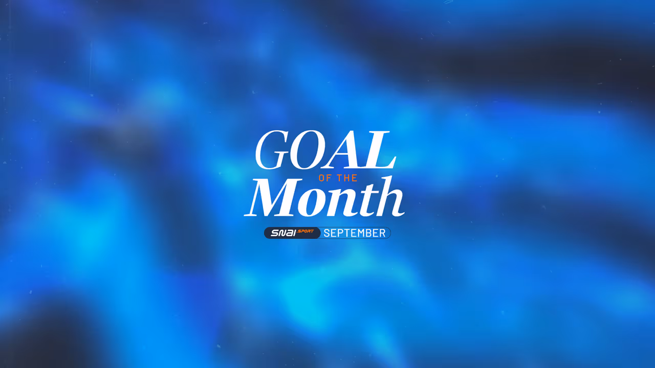 Snai Sport Goal Of The Month: Six in the Mix!