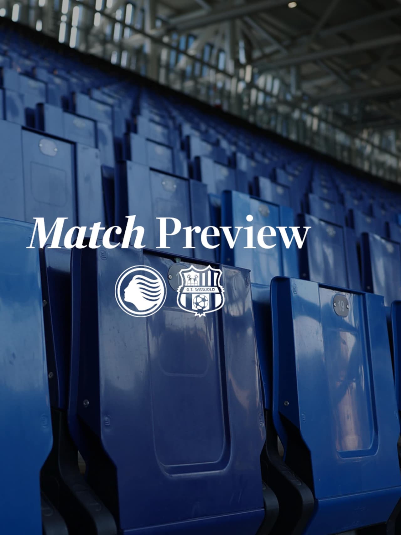 Atalanta v Sassuolo: pre-match notes