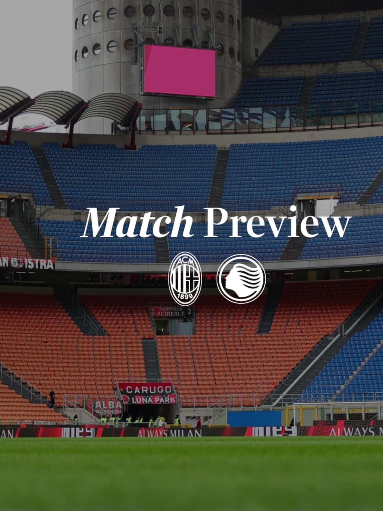 Milan v Atalanta: pre-match notes