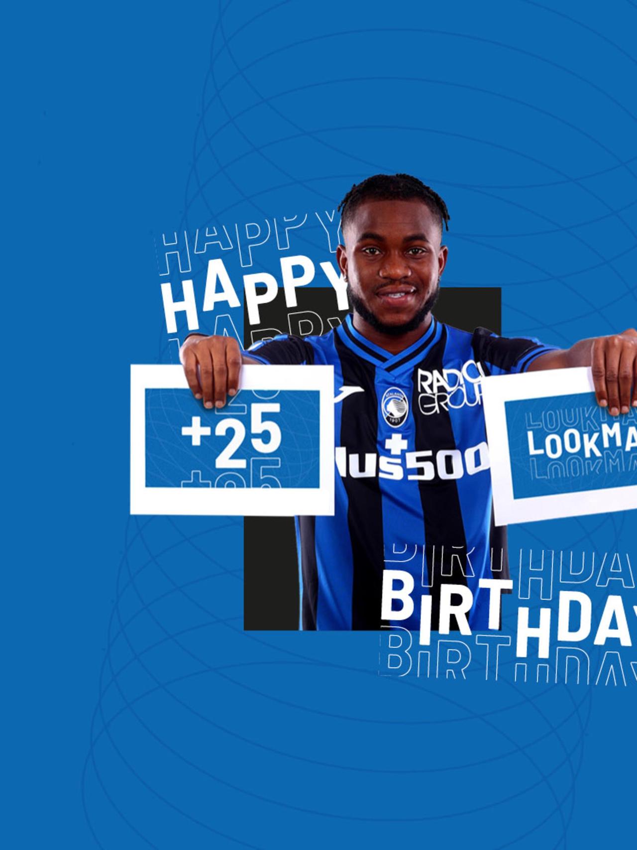 Happy Birthday, Lookman!