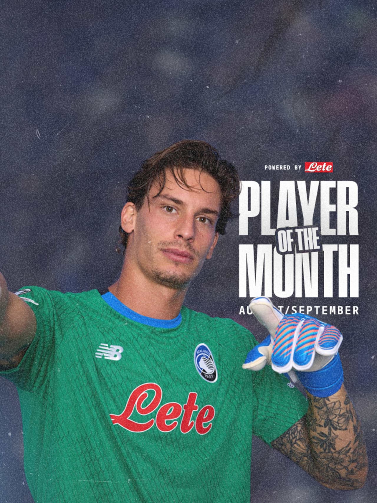 The man with the golden mittens: Carnesecchi is the Lete POTM of August-September!