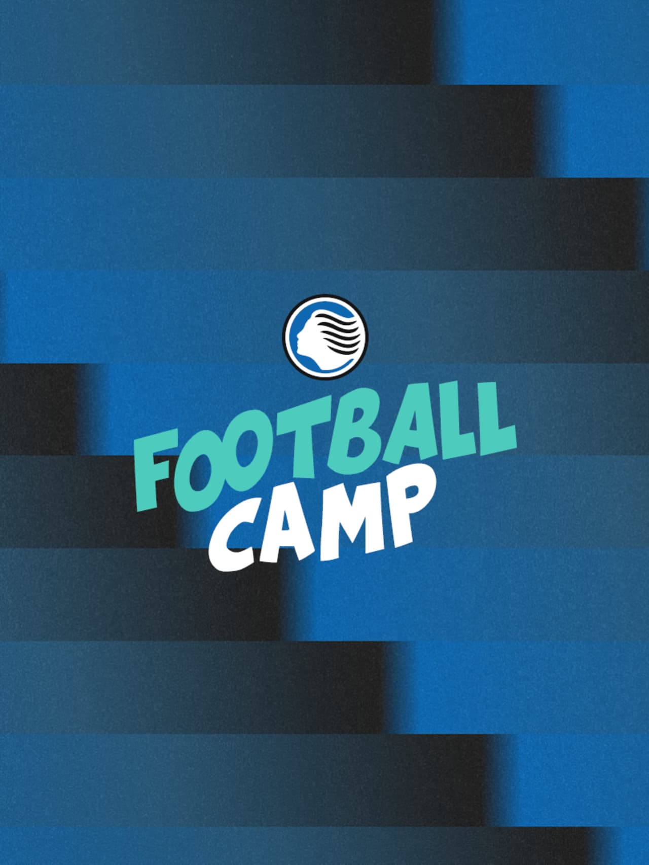 Atalanta Football Camps, 2026 edition kicks off