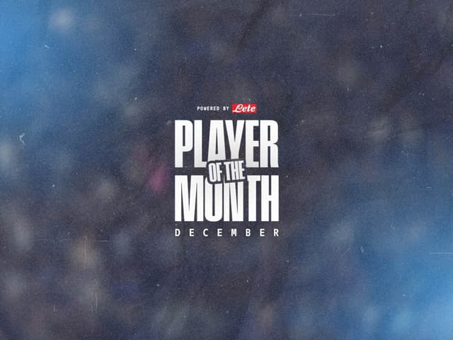 Lete Player of the Month: time to unwrap December's MVP!
