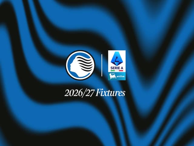 2026/27 Serie A Enilive: Atalanta's fixture list