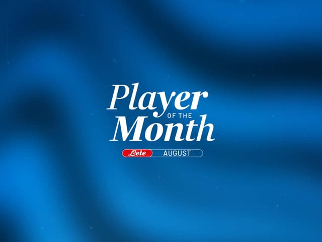 The Lete Player of the Month returns: the race for August’s MVP begins!